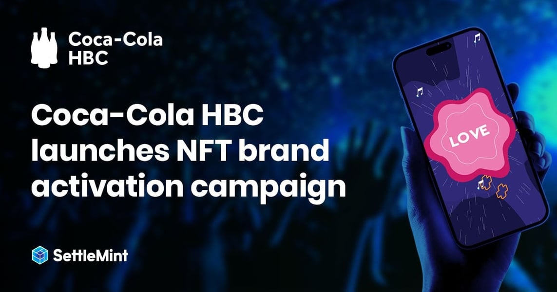 Coca-Cola HBC launches NFT brand activation camapaign_SettleMint
