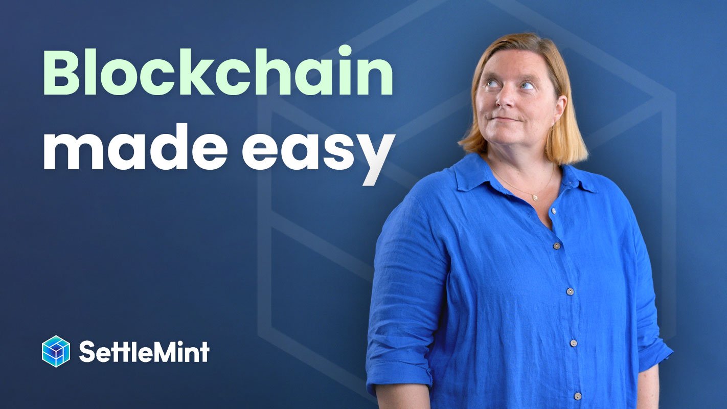 Thumbnails-Settlemint-video-blochain-made-easy