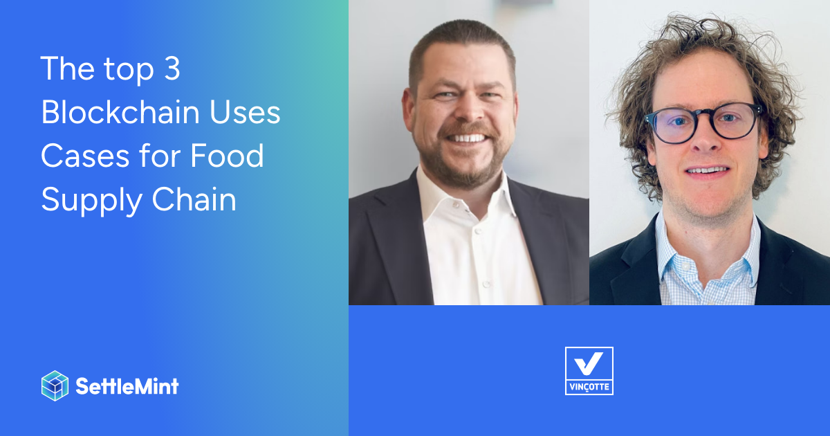 Top 3 Blockchain use cases for food supply chain