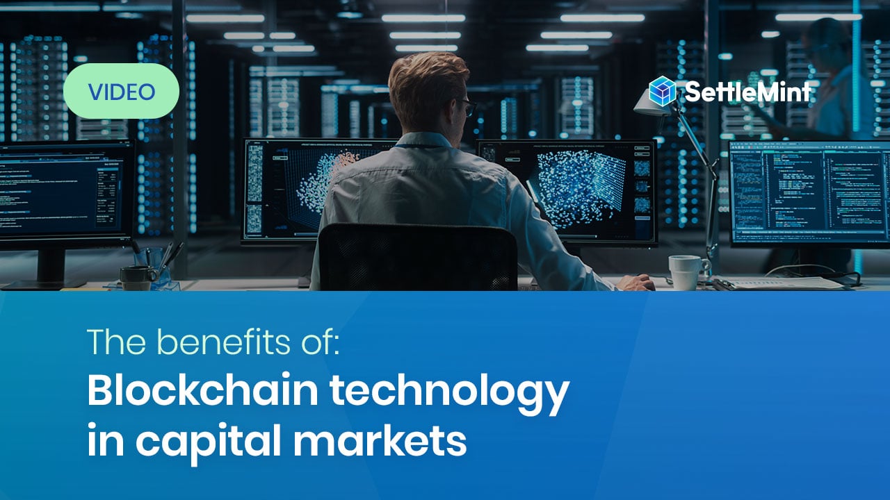 benefits-blockchain-capital-makets-yt