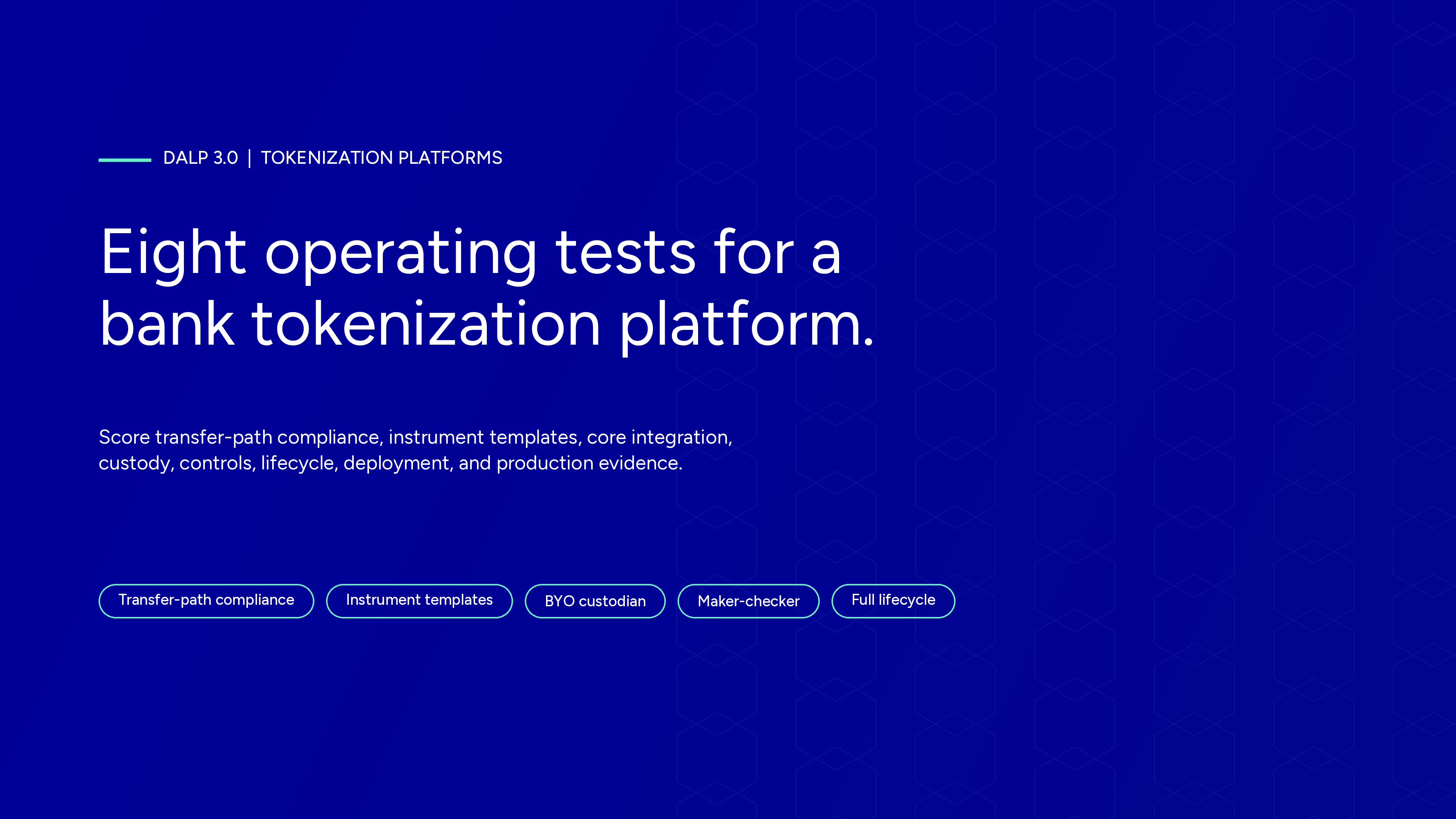 8 key factors banks should evaluate in tokenization platforms