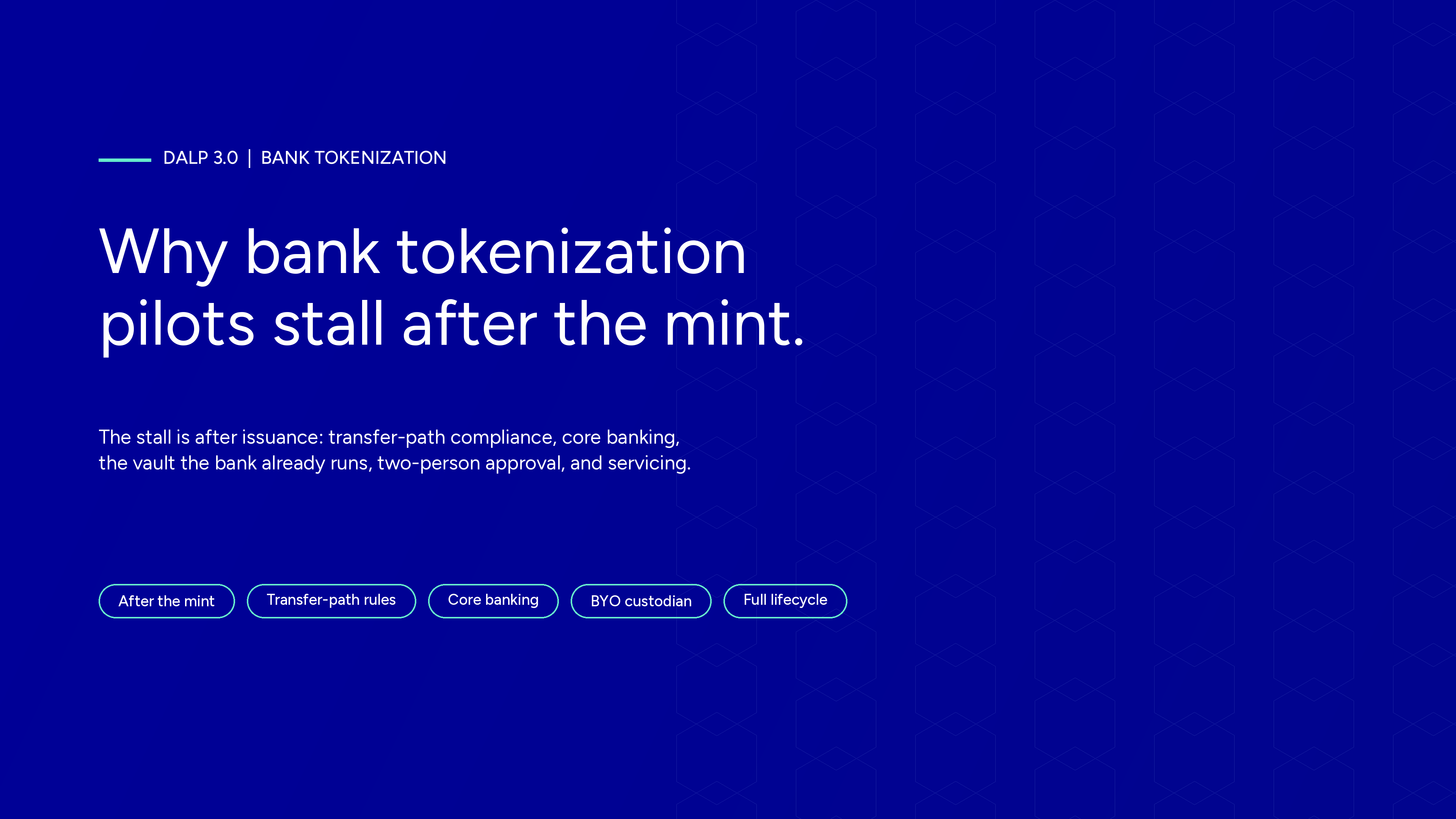 Why bank tokenization pilots stall after the mint