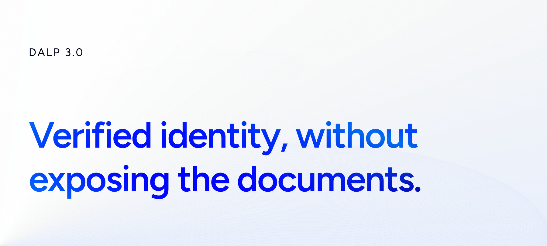 DALP 3.0: Identity And KYC For Digital Assets